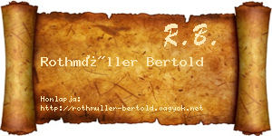 Rothmüller Bertold névjegykártya